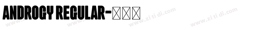 Androgy Regular字体转换 Androgy Regular字体转换